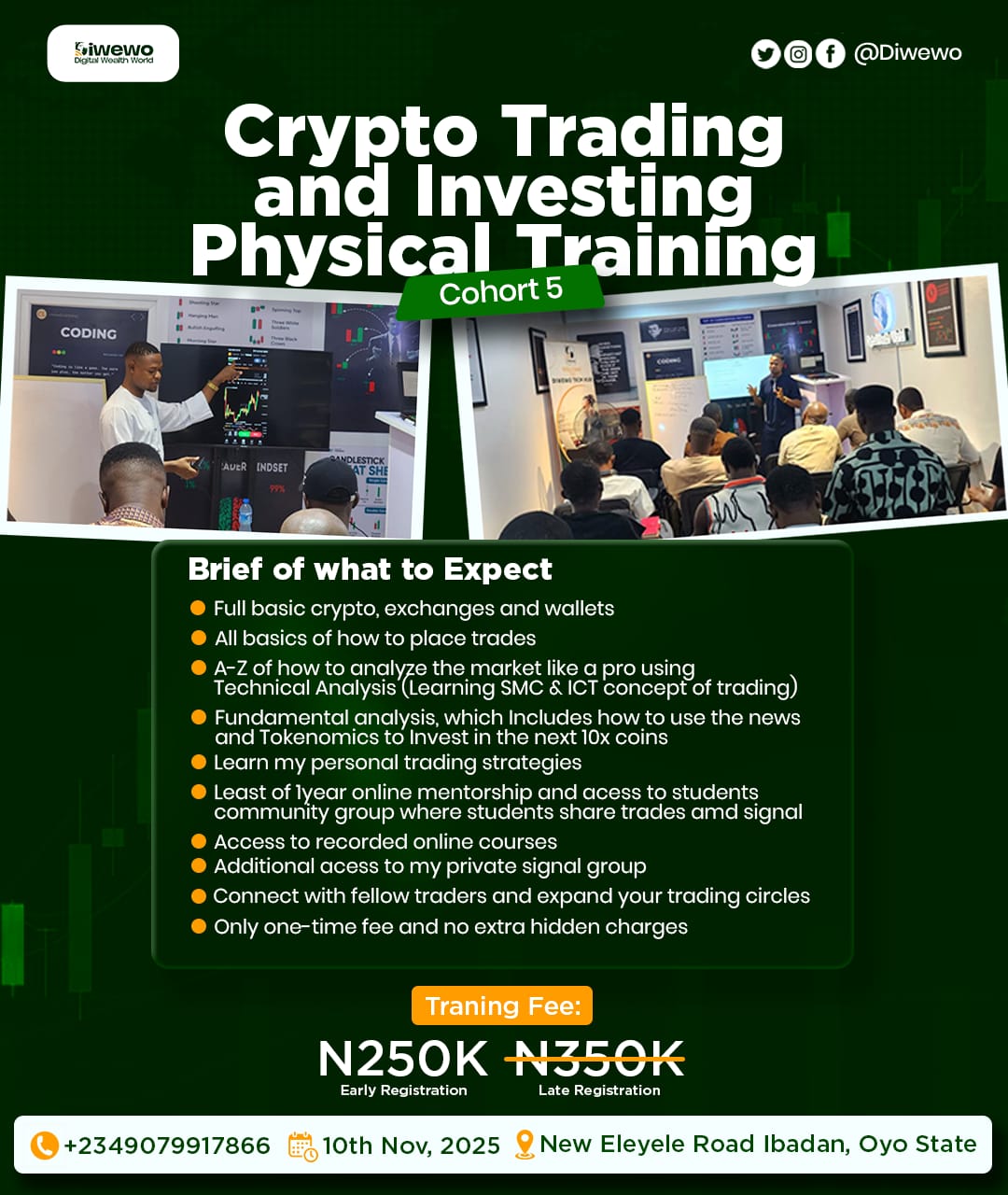 DIWEWO CRYPTO TRAINING PROGRAM (COHORT 4) IN IBADAN: A Path To Financial Freedom Cohort Flyer